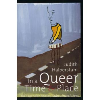 In a Queer Time and Place