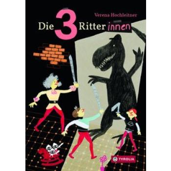 Die 3 Ritterinnen