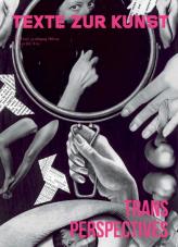 Texte zu Kunst: Trans Perspectives