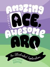 Amazing Ace, Awesome Aro