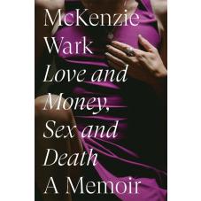 Love and Money, Sex and Death