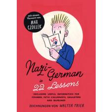 Nazi-Deutsch in 22 Lektionen. Nazi-German in 22 Lessons