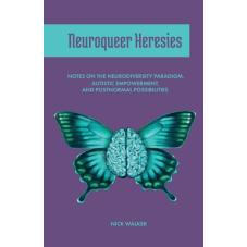 Neuroqueer Heresies