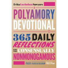 A Polyamory Devotional