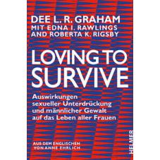 Loving to Survive