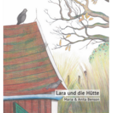 Lara und die Hütte