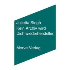 Kein Archiv wird Dich wiederherstellen