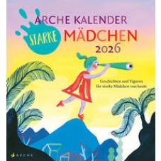 Arche Kalender Starke Mädchen 2026
