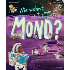 Wie wohnt man auf dem Mond?