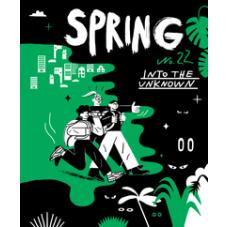 SPRING#22 - Into the Unknown