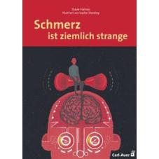 Schmerz ist ziemlich strange