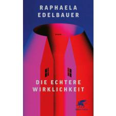 Die echtere Wirklichkeit