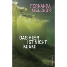 Das hier ist nicht Miami