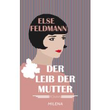 Der Leib der Mutter