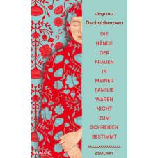 Die Hände der Frauen in meiner Familie waren nicht zum Schreiben bestimmt