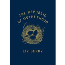 Republic of Motherhood