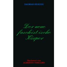 Der neue Faschistische Körper