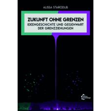 Zukunft ohne Grenzen