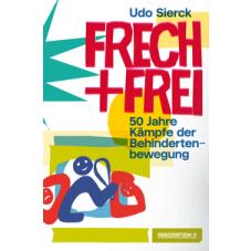 Frech und frei