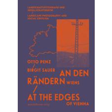 An den Rändern Wiens / At the Edges of Vienna