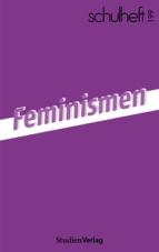 Feminismen (schulheft 3/25 - 199)