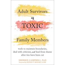 Adult Survivore of Toxic Family Members