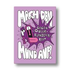 Mach den Mund auf! Gegen Queerfeindlichkeit