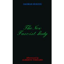 The New Fascist Body