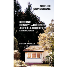 Keine besonderen Auffälligkeiten