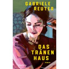 Das Tränenhaus. Roman