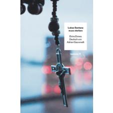 Lukas Santana muss sterben