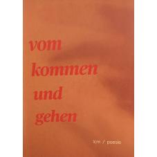 Vom Kommen und Gehen