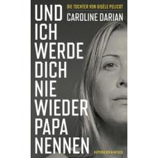 Und ich werde dich nie wieder Papa nennen