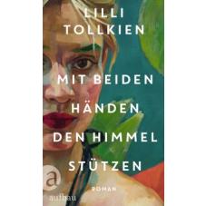 Mit beiden Händen den Himmel stützen