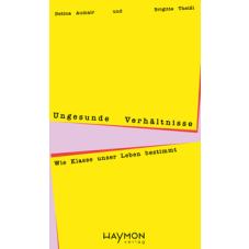 Ungesunde Verhältnisse