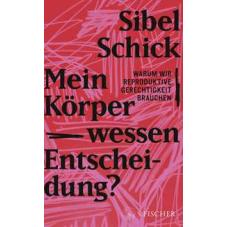 Mein Körper – wessen Entscheidung?