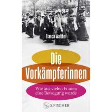Die Vorkämpferinnen