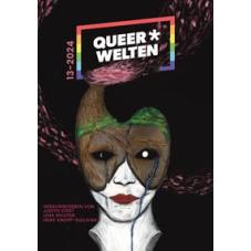 Queer*Welten 13-2024 - Das queerfeministische Phantastikmagazin