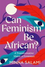 Can Feminisms Be African?