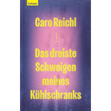 Das dreiste Schweigen meines Kühlschranks