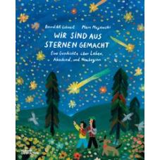Wir sind aus Sternen gemacht
