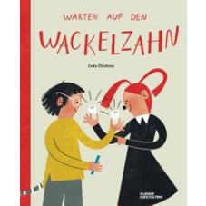 Warten auf den Wackelzahn