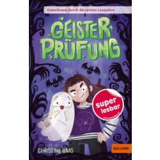 Gemeinsam durch die ersten Lesejahre. Geisterprüfung