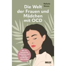 Die Welt der Frauen und Mädchen mit OCD