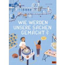 Wie werden unsere Sachen gemacht?