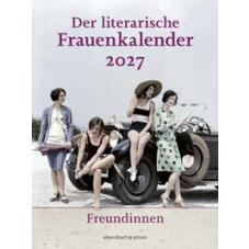 Der literarische Frauenkalender 2027 - Freundinnen