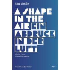 Ein Abdruck in der Luft / A Shape in the Air