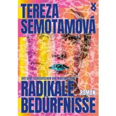 Radikale Bedürfnisse