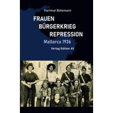 FRAUEN – BÜRGERKRIEG - REPRESSION