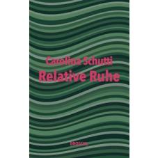 Relative Ruhe